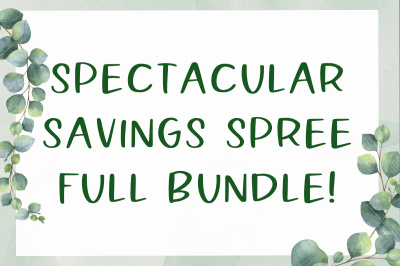 Spectacular Savings Spree FULL Bundle!